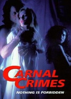 Carnal Crimes 1991 +18 İzle hd izle